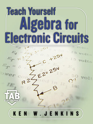 cover image of Teach Yourself Algebra for Electronic Circuits